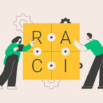 Gestion de projets : tout savoir sur la matrice RACI !